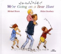 We're Going on a Bear Hunt in Urdu and English - Rosen, Michael