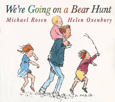 We're Going on a Bear Hunt - Rosen, Michael