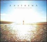 We're Here Because We're Here - Anathema