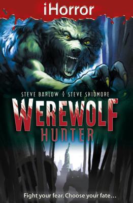 Werewolf Hunter - Skidmore, Steve, and Barlow, Steve