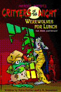 Werewolves for Lunch - Farber, Erica, and Sansevere, John R