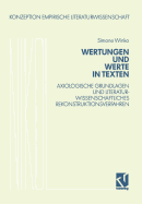 Wertungen Und Werte in Texten: Axiologische Grundlagen Und Literaturwissenschaftliches Rekonstruktionsverfahren