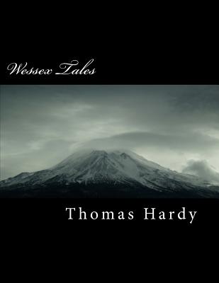 Wessex Tales - Hardy, Thomas