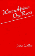 West African Pop Roots