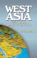 West Asia: Civil Society, Democracy and State