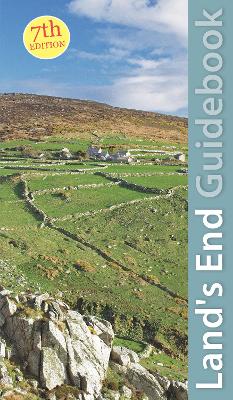West Cornwall: Land's End Guidebook: Penzance, Lamorna, Porthcurno, Zennor, St Ives - Friendly Guides