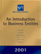 West Federal Taxation 2001 Edition: An Introduction to Business Entities