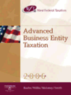 West Federal Taxation 2006: Advanced Business Entities - Raabe, William A, and Willis, Eugene, and Maloney, David M