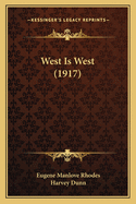 West Is West (1917)