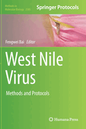 West Nile Virus: Methods and Protocols