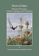 West of Eden: Botanical Discourse, Contact Languages and Translation