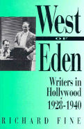 West of Eden: Writers in Hollywood, 1928-1940