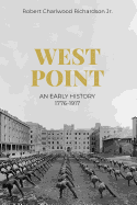 West Point: An Early History, 1776-1917