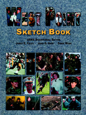 West Point Sketch Book - Foley, James E, and Hart, John D, and Webb, Ernie