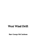 West Wind Drift - McCutcheon, George Barr