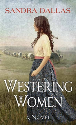 Westering Women - Dallas, Sandra