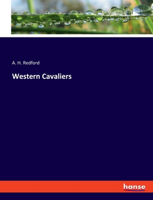 Western Cavaliers - Redford, Albert Henry
