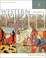 Western Civilization: A Brief History, Volume I: To 1715