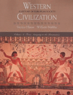 Western Civilization: A History of European Society, Volume A: From Antiquity to the Renaissance - Hause, Steven C, and Maltby, William