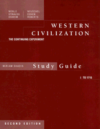 Western Civilization Volume I: To 1715 Study Guide: The Continuing Experiment