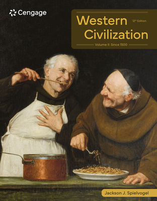Western Civilization: Volume II: Since 1500 - Spielvogel, Jackson