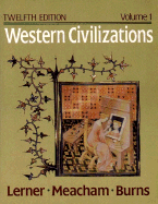 Western Civilizations, Their History & Their Culture, 1