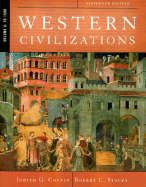 Western Civilizations: Their History & Their Culture