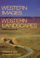 Western Images, Western Landscapes: Travels Along U.S. 89