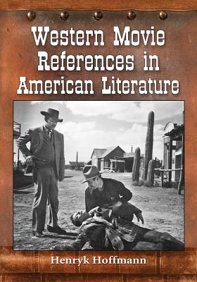 Western Movie References in American Literature - Hoffmann, Henryk