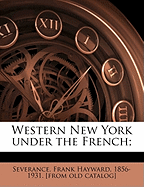 Western New York Under the French;