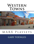 Western Towns: MARX Playsets