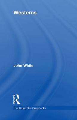 Westerns - White, John