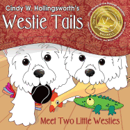 Westie Tails-Meet Two Little Westies