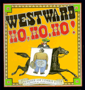 Westward, Ho, Ho, Ho!