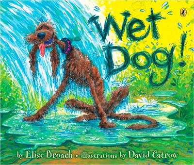 Wet Dog! - Broach, Elise