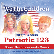 Wethechildren, Future Leaders - Patriotic 123