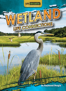 Wetland: Life Connections