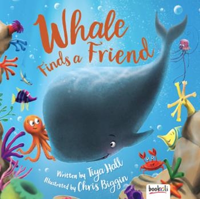 Whale Finds a Friend - Ltd., Bookoli (Creator), and Hall, Tiya, and Biggin, Chris (Editor)