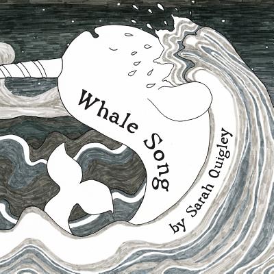 Whale Song - Quigley, Sarah