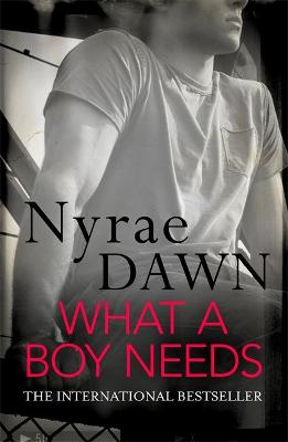 What a Boy Needs - Dawn, Nyrae