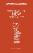 What About the New Spirituality?
