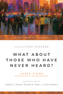 What about Those Who Have Never Heard?: Human Nature & the Crisis in Ethics