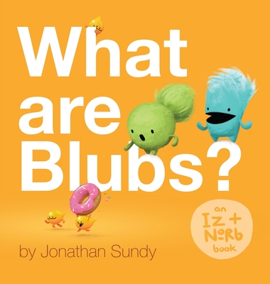 What Are Blubs? - 