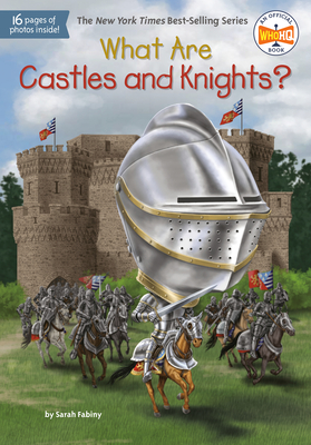What Are Castles and Knights? - Fabiny, Sarah, and Who Hq