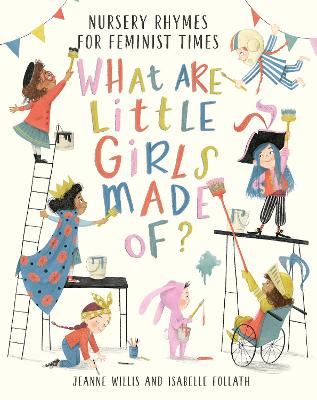 What Are Little Girls Made of? - Willis, Jeanne