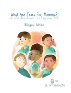What Are Tears For, Momma?, De qu? nos sirven las lgrimas, ma?