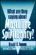 What Are They Saying about Masculine Spirituality?