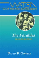 What Are They Saying about the Parables?: Second Edition
