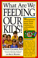 What Are We Feeding Our Kids?