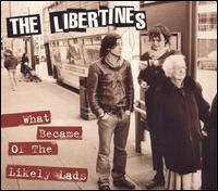 What Became of the Likely Lads - Libertines